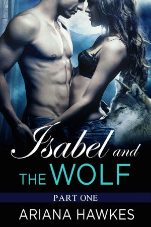 [Isabel And The Wolf 05] • Isabel and the Wolf · (Part 1)